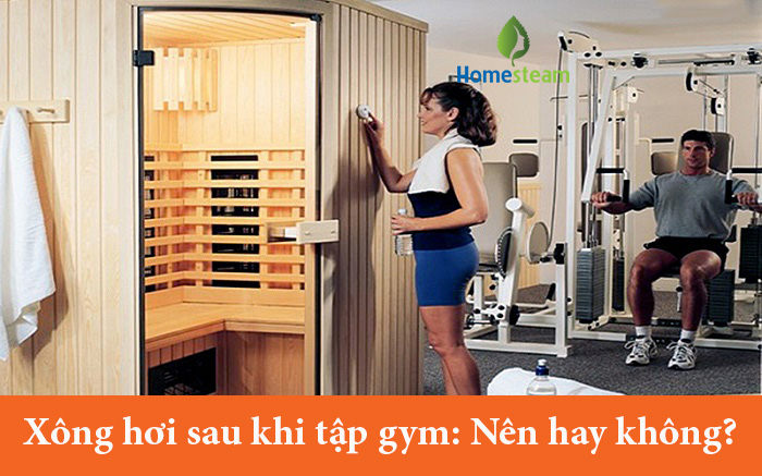 xông hơi sau khi tập gym